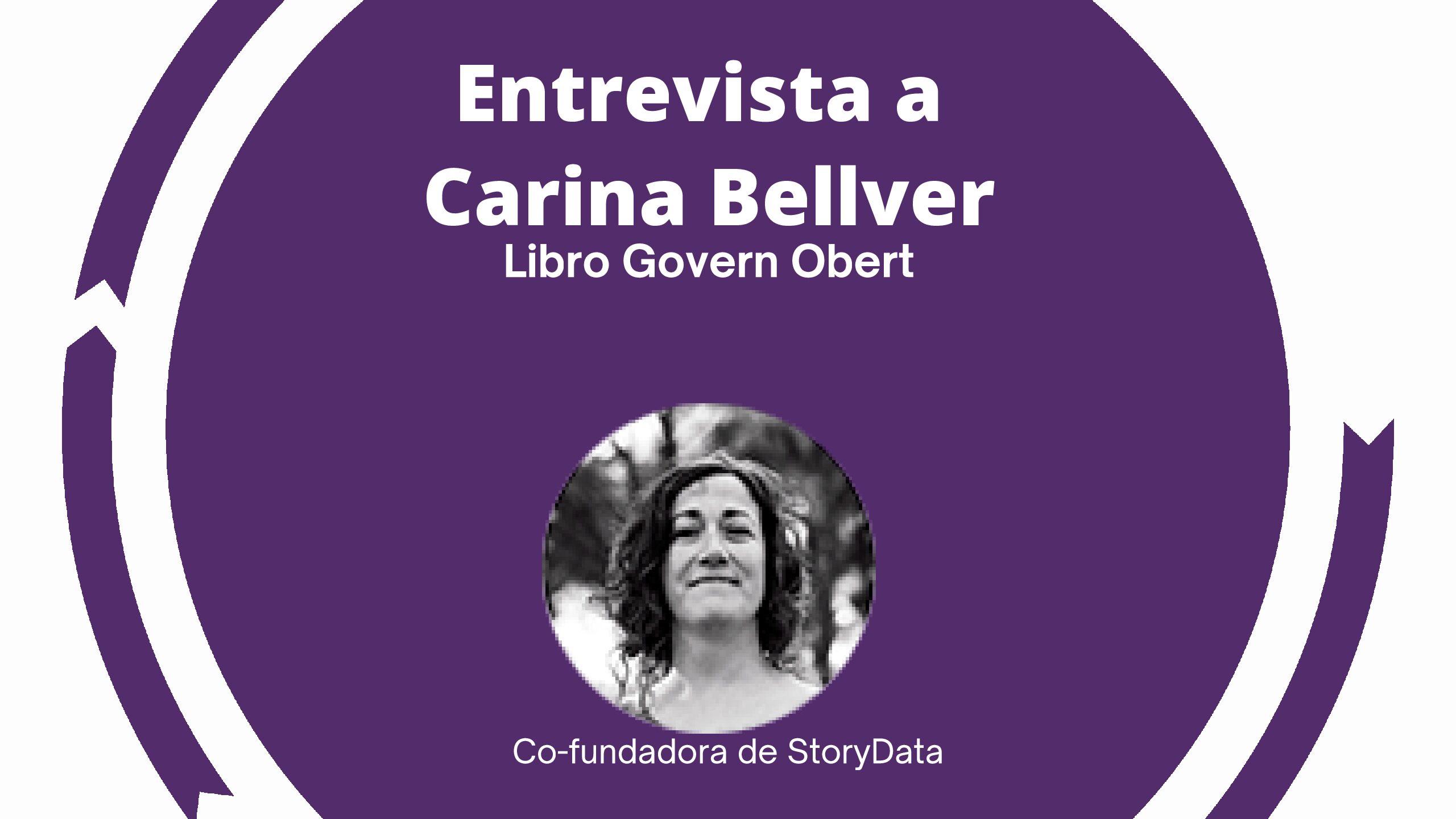 Entrevista Carina Bellver – Sobre el libro Govern Obert